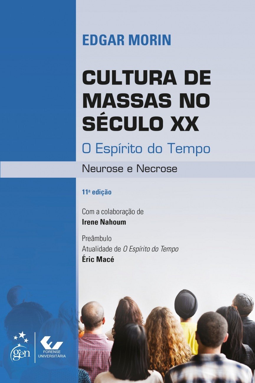 Cultura de Massas no Século XX - O Espírito do Tempo - Neurose e